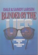 Blinded By the Lies Leaders Guide