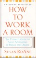 How to Work a Room the Ultimate Guide to Savvy Socializing in Person and Online