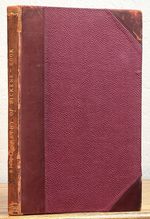 Bibliography of the Writings of Charles Dickens With Many Curious and Interesting Particulars Relating to His Works
