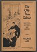 The Old-Time Saloon: Not Wet, Not Dry, Just History