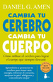 Libro Cambia Tu Cerebro Cambia Tu Cuerpo, De Daniel G. Amen. Editorial Sirio, Tapa Blanda En EspaOl, 2022