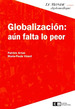 GlobalizaciN: Aun Falta Lo Peor, De Artus Virard. Serie N/a, Vol. Volumen Unico. Editorial Capital Intelectual, Tapa Blanda, EdiciN 1 En EspaOl, 2009