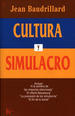 Cultura Y Simulacro, De Jean Baudrillard. Editorial Kairos, Tapa Blanda En EspaOl, 1978