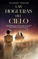 Las Hogueras Del Cielo, De Fidalgo, Yolanda. Roca Editorial, Tapa Blanda, EdiciN 1 En Castellano, 2020