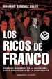 Los Ricos De Franco, De Sanchez Soler, Mariano. Editorial Roca Bolsillo, Tapa Blanda En EspaOl