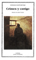 Crimen Y Castigo, De Dostoievski, Fiodor M. Serie Letras Universales Editorial CTedra, Tapa Blanda En EspaOl, 2006