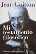 Mi Testamento FilosFico Jean Guitton