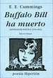 Buffalo Bill Ha Muerto Antologia Poetica-Cummings (Book)