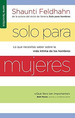 Solo Para Mujeres-Saber Sobre La Vida ntima De Los Hombres