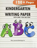 Kindergarten Writing Paper With Lines for Abc Kids.., De John, Sm. Editorial Independently Published En Ingls