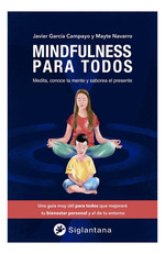 Mindfulness Para Todos, De Garc'a Campayo, Javier. Editorial Siglantana Sl, Tapa Blanda En EspaOl