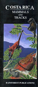 Costa Rica Mammals and Tracks Wildlife Guide..., De Rainforest Publicati. Editorial Rainforest Publications En Ingls