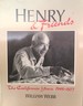 Henry & Friends: The California Years, 1946-1977