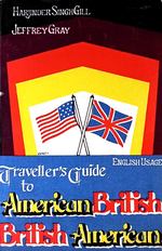 Traveller's Guide to American-British / British-American English Usage