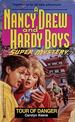 Tour of Danger (Nancy Drew & Hardy Boys Super Mysteries #12)