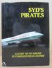 Syd's Pirates; a Story of an Airline