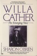 Willa Cather: the Emerging Voice