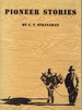 1887 Lewiston Idaho Pioneer Stories C T Stranahan