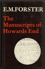 The Manuscripts of Howard's End Correlated With Forster's Final Version By Oliver Stallybrass