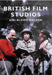 British Film Studios: 763 (Shire Library)