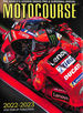 Motocourse 2022-23 Annual: the World's Leading Grand Prix & Superbike Annual