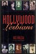 Hollywood Lesbians: Conversations With Sandy Dennis, Barbara Stanwyck, Marjorie Main, Nancy Kulp, Patsy Kelly, Agnes Moorehead, Edith Head, Dorothy Arzner, Capucine, Judith Anderson