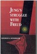 Jung's Struggle With Freud a Metabiological Study
