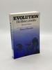 Evolution the History of an Idea, Revised Edition