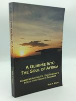 A Glimpse Into the Soul of Africa: Commemorating Father Dan Ohmann's Forty-Five Years in Tanzania