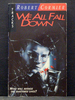 We All Fall Down