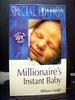 Millionaire`S Instant Baby a Book in the So Many Babies Series