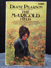 The Marigold Field the First Book Whitman Saga Series