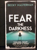 Fear the Darkness the Second Book Brigid Quinn Series