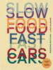 Esp Slow Food Fast Cars