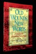 Old Wounds, New Words: Poems From the Appalachian Poetry Project [Inscribed By Editor Baber! ]