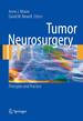 Tumor Neurosurgery: Principles and Practice (Springer Specialist Surgery Series)