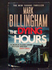 The Dying Hours the Eleventh Book in Thorne Series Series