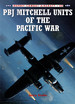 Combat Aircraft 40: Pbj Mitchell Units of the Pacific War