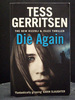 Die Again the Eleventh Book in Jane Rizzoli Maura Isles Series