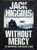 Without Mercy the Thirteenth Book in Sean Dillon Series