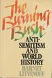 The Burning Bush: Anti-Sematism and World History