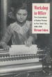 Workshop to Office: Two Generations of Italian Women in New York City, 1900-1950