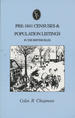 Pre-1841 Censuses and Population Listings in the British Isles 5th Ed