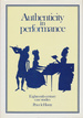 Authenticity in Performance: Eighteenth-Century Case Studies