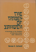 The Tribes of Yahweh: a Sociology of the Religion of Liberated Israel, 1250-1050 B.C. E