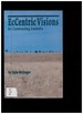 Eccentric Visions: Reconstructing Australia [Paperback] Gaile McGregor (Author)