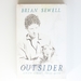 Outsider: Always Almost: Never Quite