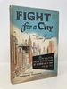 Fight for a City: the Story of the Union League Club of Chicago and Its Times, 1880-1955