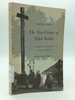 The Two Crosses of Todos Santos: Survivals of Mayan Religious Rituals