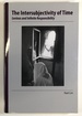 The Intersubjectivity of Time: Levinas and Invinite Responsibility